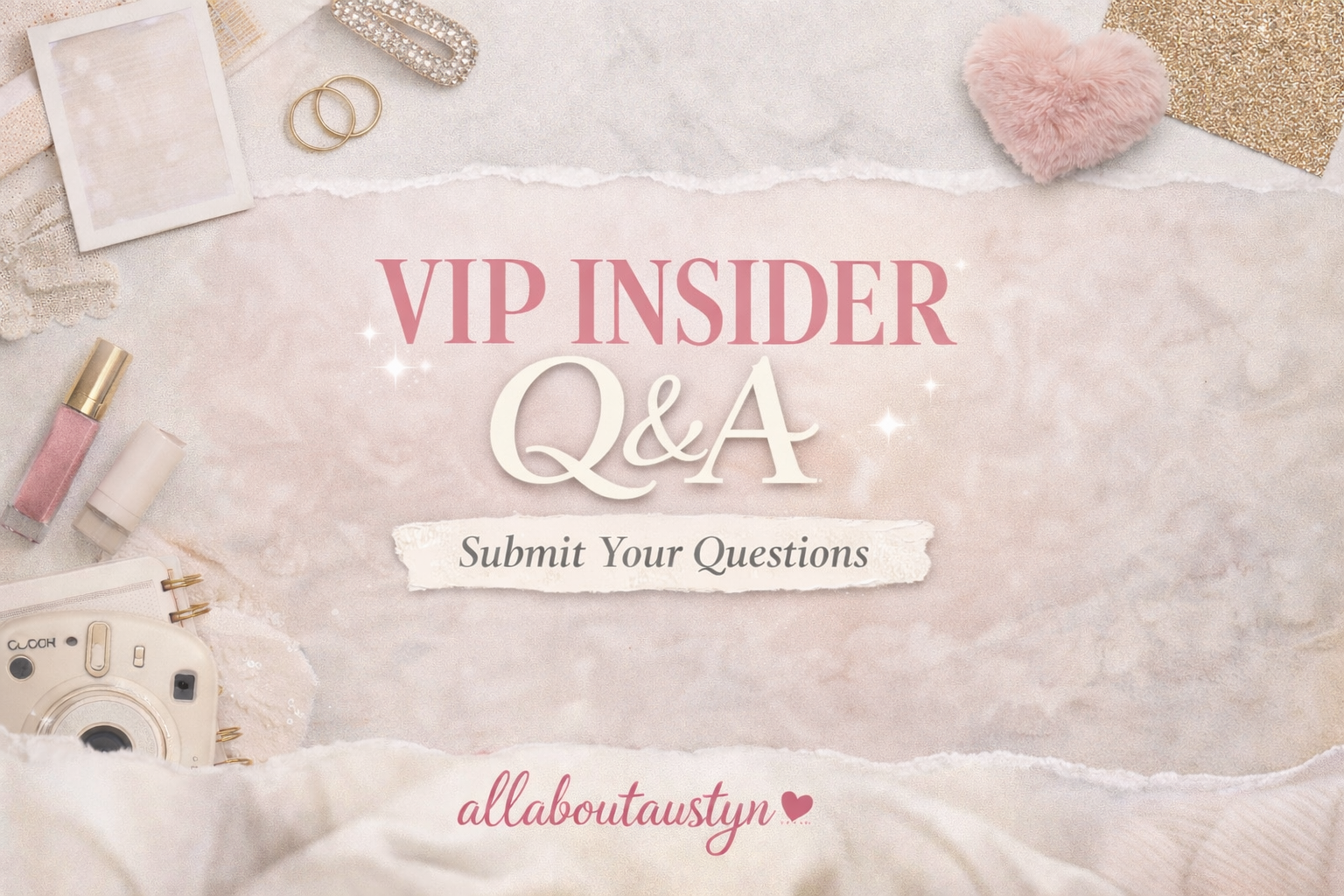 VIP Insider Q&A – Submit Your Questions